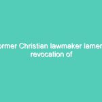 Former Christian lawmaker laments revocation of Minorities Protection Bill