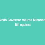 Sindh Governor returns Minorities Bill against forced conversion