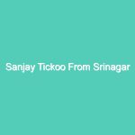 Sanjay Tickoo From Srinagar
