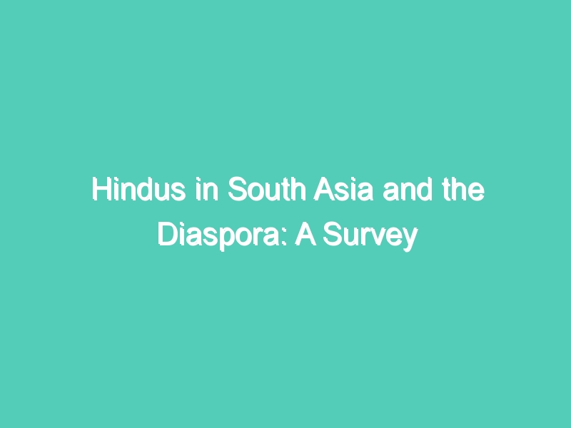 Hindus in South Asia and the Diaspora: A Survey of Human Rights 2010, Executive Summary