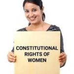 CONSTITUTIONAL AND LEGAL RIGHTS OF WOMEN IN INDIA- A step towards creating awareness