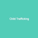 Child Trafficking