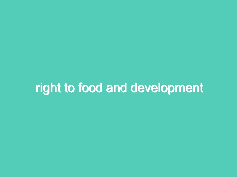 Right to Food and Development