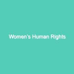 Women’s Human Rights