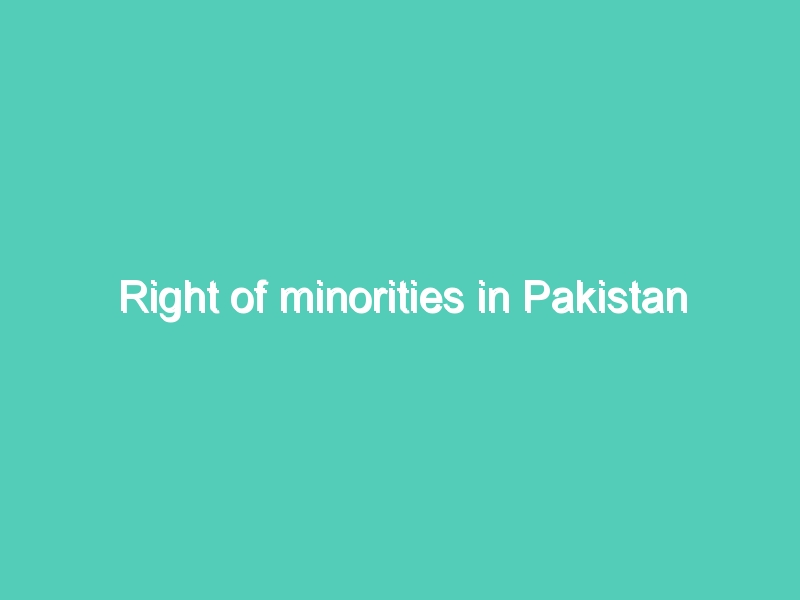 Right of minorities in Pakistan
