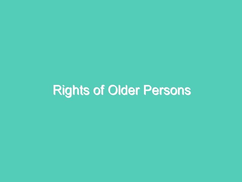 Rights of Older Persons