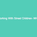 Working With Street Children- WHO