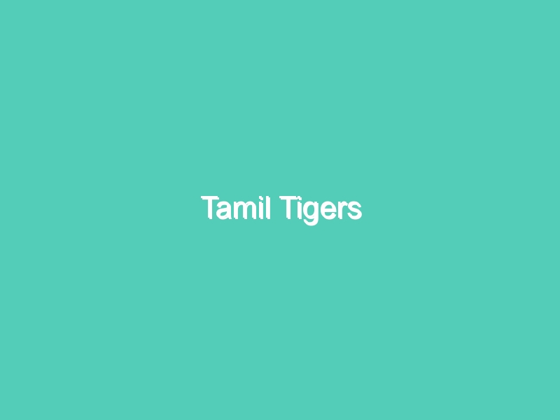 Tamil Tigers