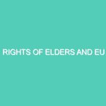 RIGHTS OF ELDERS AND EU