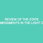 REVIEW OF THE STATE AMENDMENTS IN THE LIGHT OF ‘PANDEMIC’